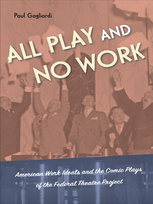 cover image of All Play and No Work